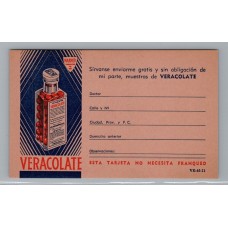 ARGENTINA 1930 VERACOLATE TARJETA PUBLICITARIA DE MEDICINA CON FRANQUEO PAGO, FECHA TENTATIVA